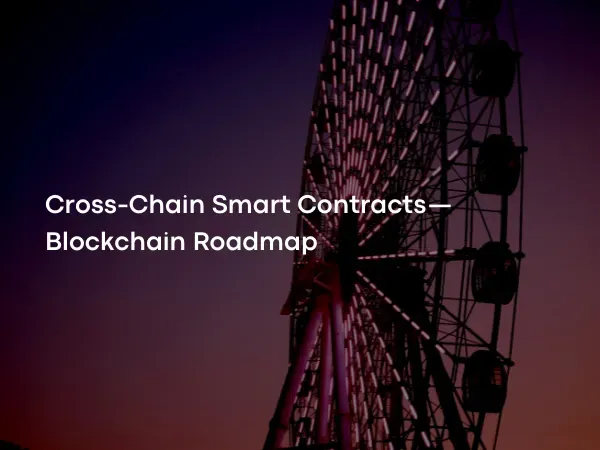 img of 跨链智能合约路线图